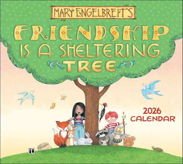 Mary Engelbreit's Friendship Is a Sheltering Tree 2026 Wall Calendar front cover by Mary Engelbreit, ISBN: 1524896608