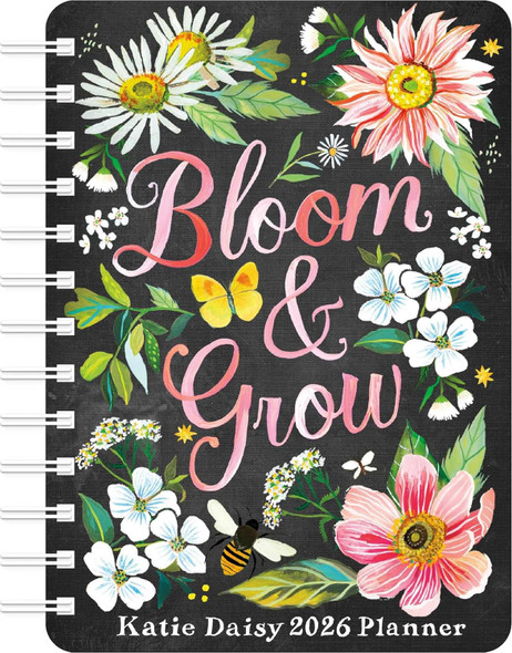 Bloom & Grow 2026 Weekly Planner Calendar front cover by Katie Daisy, ISBN: 1524896373