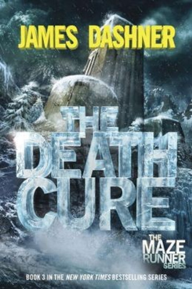 The Death Cure 3 Maze Runner front cover by James Dashner, ISBN: 0385738781