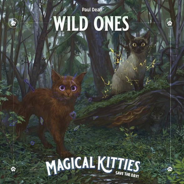 Wild Ones (Magical Kitties Save the Day) front cover by Paul Dean, ISBN: 1589782054