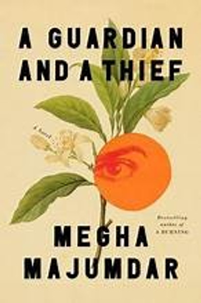 Guardian and a Thief: Oprah's Book Club front cover by Megha Majumdar, ISBN: 0593804872