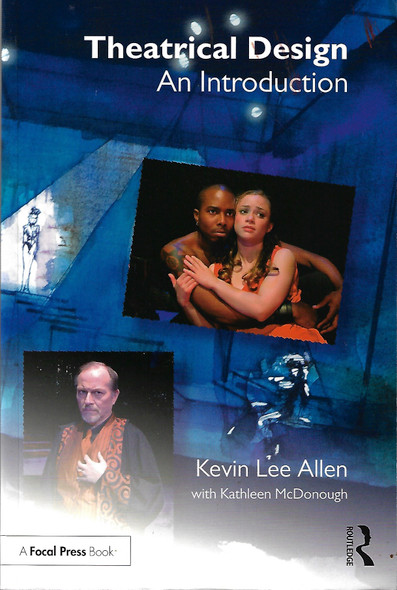Theatrical Design: An Introduction front cover by Kevin Lee Allen, ISBN: 1138838829