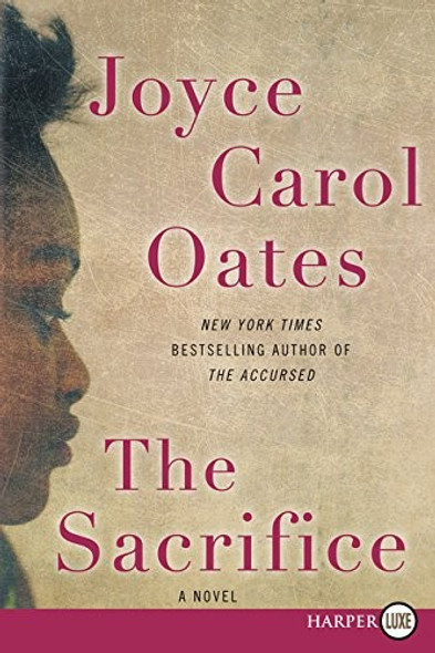 The Sacrifice (Large Print) front cover by Joyce Carol Oates, ISBN: 0062391690