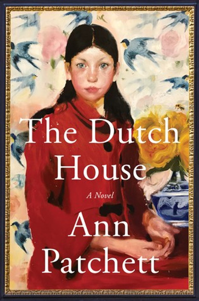 The Dutch House front cover by Ann Patchett, ISBN: 0062963678