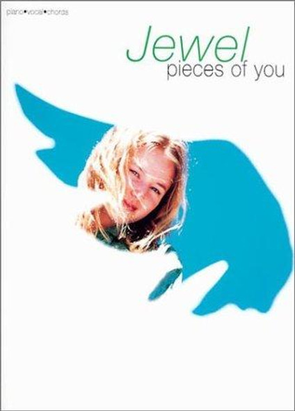 Jewel -- Pieces of You: Piano/Vocal/Chords front cover by Jewel Jewel, ISBN: 0769216765