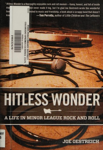 Hitless Wonder: A Life in Minor League Rock and Roll front cover by Joe Oestreich, ISBN: 0762779241