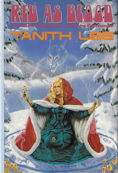 Red as Blood or Tales from the Sisters Grimmer front cover by Tanith Lee