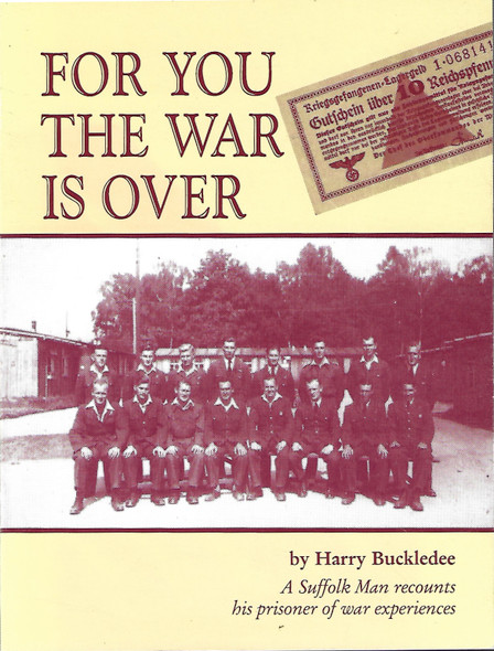 For You the War is Over front cover by Harry Buckledee, ISBN: 0952329514