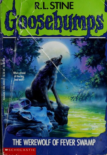 The Werewolf of Fever Swamp 14 Goosebumps front cover by R.L. Stine, ISBN: 059049449X