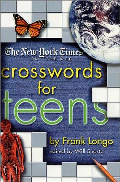 New York Times on the Web Crosswords for Teens front cover by New York Times,Frank Longo, ISBN: 0312289111