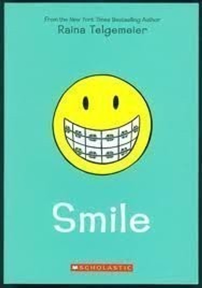 Smile front cover by Raina Telgemeier, ISBN: 0545132061
