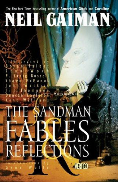 Fables & Reflections 6 Sandman front cover by Neil Gaiman, Bryan Talbot, ISBN: 1563891050