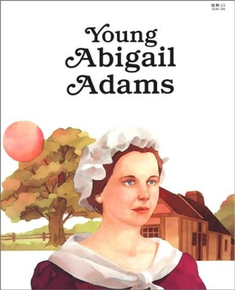 Young Abigail Adams front cover by Francene Sabin, ISBN: 0816725039