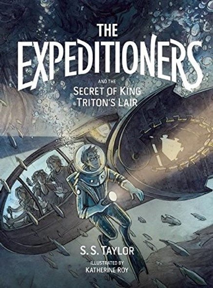 The Expeditioners and the Secret of King Triton's Lair 2 front cover by S. S. Taylor, Katherine Roy, ISBN: 1940450209