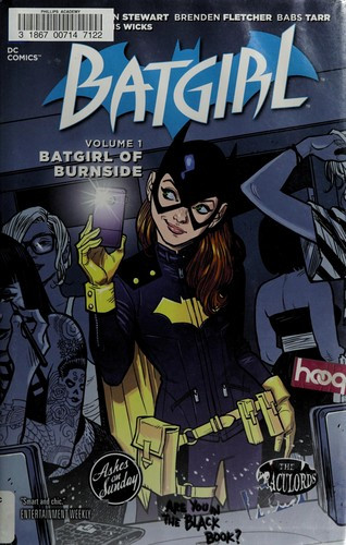 Batgirl: The Batgirl of Burnside Vol 1 front cover by Cameron Stewart, Brendan Fletcher, ISBN: 1401257984