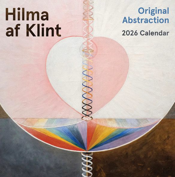 Hilma af Klint: Original Abstraction Art 2026 Wall Calendar front cover by Hilma af Klint,Pomegranate, ISBN: 1087511054