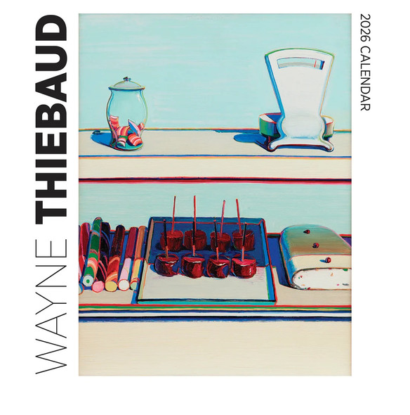 Wayne Thiebaud 2026 Wall Calendar front cover by Wayne Thiebaud,Pomegranate, ISBN: 1087511607