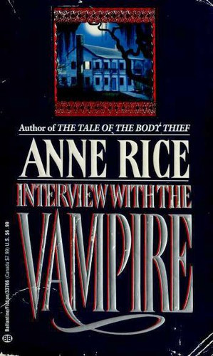 Interview with the Vampire 1 Vampire Chronicles front cover by Anne Rice, ISBN: 0345337662