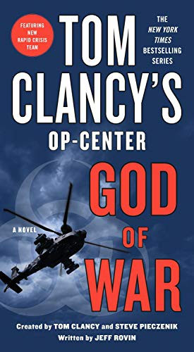 Tom Clancy's Op-Center: God of War: A Novel (Tom Clancy's Op-Center, 19) front cover by Jeff Rovin, ISBN: 1250209242