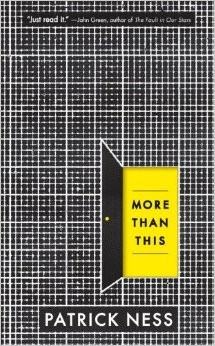 More Than This front cover by Patrick Ness, ISBN: 0763662585