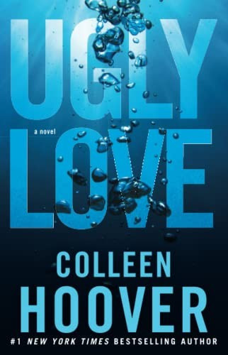 Ugly Love front cover by Colleen Hoover, ISBN: 1476753180