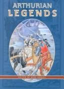 Arthurian Legends front cover by Mike Ashley, ISBN: 078581518X