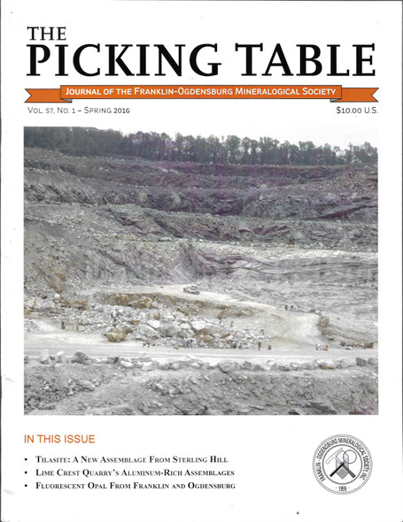 The Picking Table: Journal of the Franklin-Ogdensburg Mineralogical Society Vol. 57, No. 1, Spring 2016 front cover by Franklin-Ogdensburg Mineralogical Society