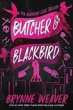 Butcher & Blackbird 1 Ruinous Love Trilogy front cover by Brynne Weaver, ISBN: 1638931739
