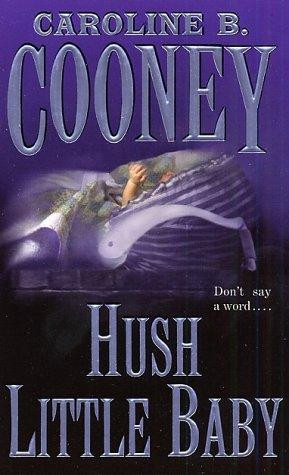 Hush Little Baby front cover by Caroline B. Cooney, ISBN: 0590819747