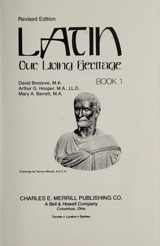 Latin: Our Living Heritage Book 1 front cover by David Breslove, ISBN: 0675019966