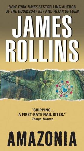 Amazonia front cover by James Rollins, ISBN: 0061965839
