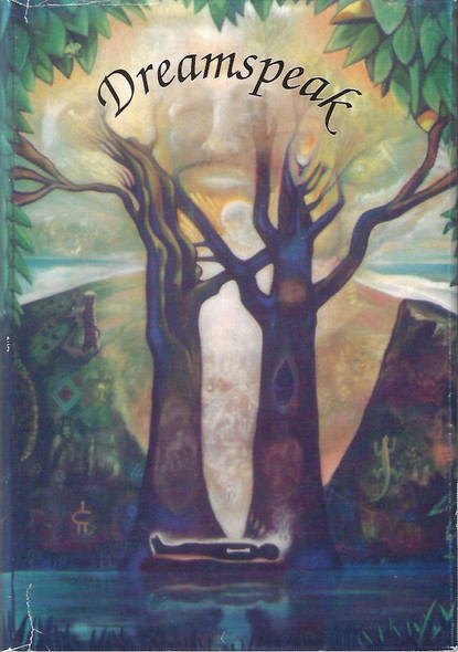 Dreamspeak: Simplified Dream Interpretation front cover by See of Tranquility, ISBN: 0965633411