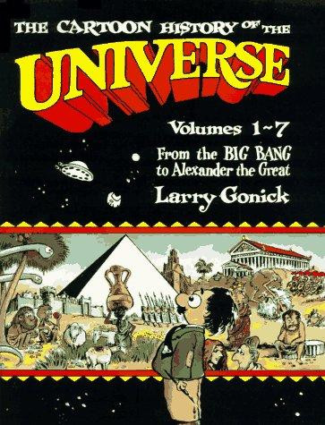 Cartoon History of the Universe 1  Volume 1-7 (Cartoon History of the Universe) front cover by Larry Gonick, ISBN: 0385265204