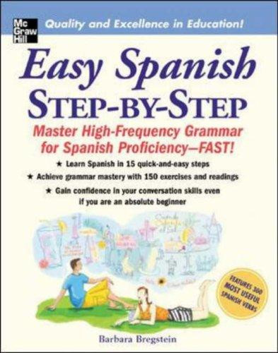 Easy Spanish Step-By-Step front cover by Barbara Bregstein, ISBN: 0071463380