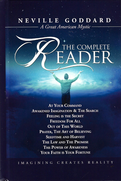 Neville Goddard: The Complete Reader front cover by Neville Goddard, ISBN: 1941489184
