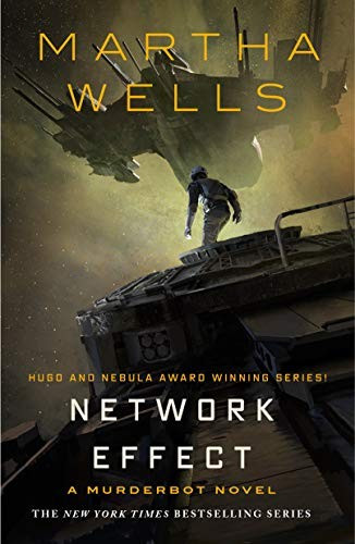Network Effect 5 Murderbot Diaries front cover by Martha Wells, ISBN: 1250229855
