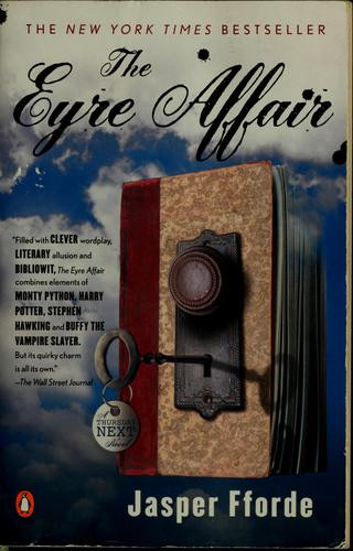 The Eyre Affair 1 Thursday Next front cover by Jasper Fforde, ISBN: 0142001805