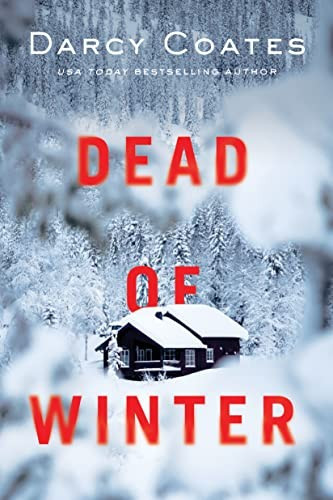 Dead of Winter front cover by Darcy Coates, ISBN: 1728270251