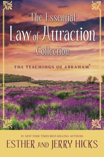 Essential Law of Attraction Collection front cover by Esther Hicks,Jerry Hicks, ISBN: 1401950043