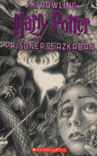 Harry Potter and the Prisoner of Azkaban 3 (20th Anniversary) front cover by J.K. Rowling, ISBN: 1338299166
