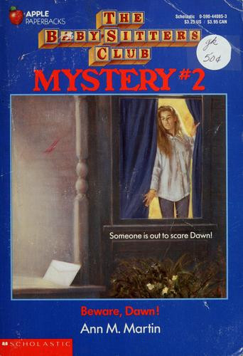 Beware Dawn! 2 Babysitters Club Mystery front cover by Ann M Martin, ISBN: 0590440853