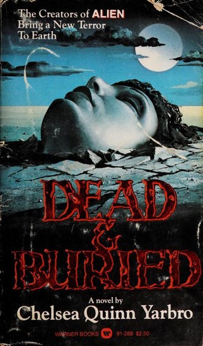 Dead and Buried front cover by Chelsea Quinn Yarbro, ISBN: 0446912689