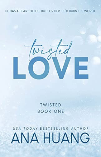 Twisted Love 1 Twisted front cover by Ana Huang, ISBN: 1728274869