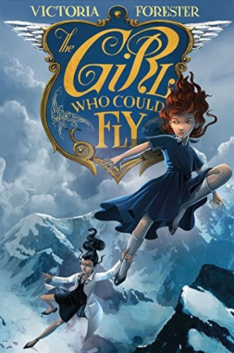 Girl Who Could Fly front cover by Victoria Forester, ISBN: 1250072468