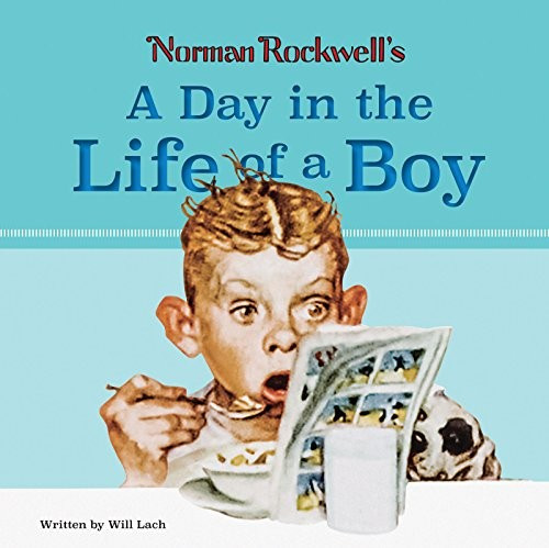 Norman Rockwell's a Day in the Life of a Boy front cover by Will Lach, ISBN: 0789212897