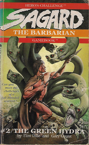 The Green Hydra 2 Sagard the Barbarian (Hero's Challenge Gamebook) front cover by Gary Gygax, Flint Dille, ISBN: 0671554883