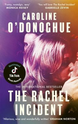 The Rachel Incident front cover by Caroline O'Donoghue, ISBN: 034901356X