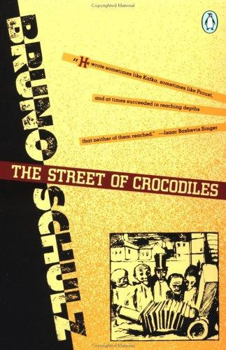 The Street of Crocodiles (Classic, 20th-Century, Penguin) front cover by Bruno Schulz, ISBN: 0140186255