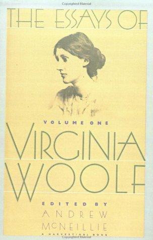 Essays of Virginia Woolf Vol 1: Vol. 1, 1904-1912 front cover by Virginia Woolf, Andrew McNeillie, ISBN: 0156290545
