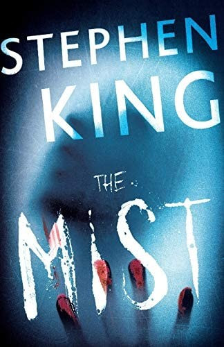 The Mist front cover by Stephen King, ISBN: 1982103523